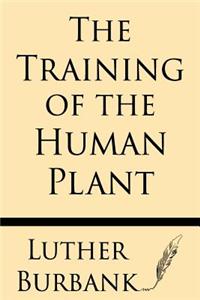 Training of the Human Plant