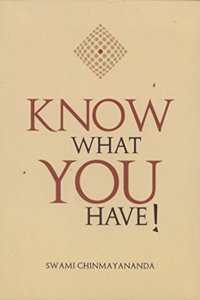 Know What You Have!