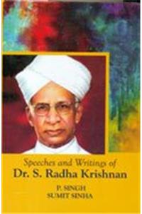 Speeches and Writings of S. Radhakrishnan