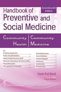 Handbook of Preventive and Social Medicine: Community Health/Community Medicine