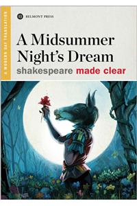 Midsummer Night's Dream: A Modern Day Translation