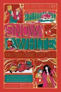 Snow White and Other Grimms' Fairy Tales (Minalima Edition)