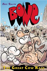 Great Cow Race: A Graphic Novel (Bone #2)