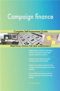 Campaign finance Complete Self-Assessment Guide