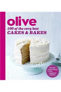 Olive: 100 of the Very Best Cakes and Bakes