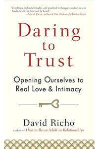 Daring to Trust