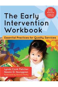 Early Intervention Workbook: Essential Practices for Quality Services