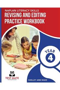 NAPLAN LITERACY SKILLS Revising and Editing Practice Workbook Year 4