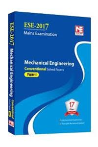 ESE 2017 Mains Examination: Mechanical Engineering - Conventional Solved Papers - Paper - 1