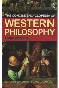 Concise Encyclopedia of Western Philosophy and Philosophers