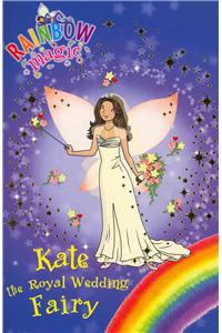 Rainbow Magic: Kate the Royal Wedding Fairy