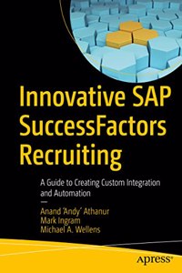 Innovative SAP Successfactors Recruiting: A Guide to Creating Custom Integration and Automation