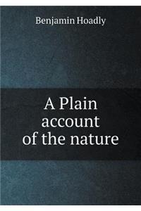 A Plain Account of the Nature