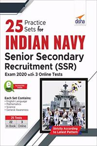 25 Practice Sets for Indian Navy Senior Secondary Recruitment (SSR) Exam 2020 with 3 Online Tests