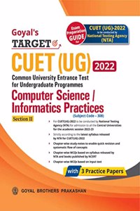 Goyal Target CUET (UG) 2022 Computer Science Information Practices