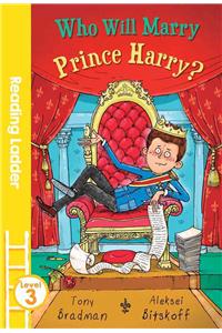 Who Will Marry Prince Harry?