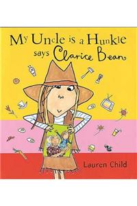 My Uncle Is A Hunkle Says Clarice Bean