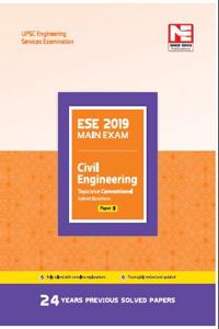 ESE 2019: Mains Examination: Civil Engineering Conventional Paper - II