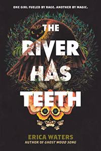 River Has Teeth