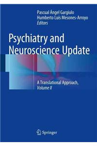 Psychiatry and Neuroscience Update - Vol. II