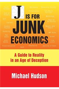 J Is for Junk Economics