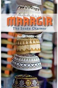 Maargir The Snake Charmer