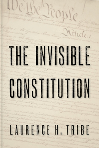 Invisible Constitution