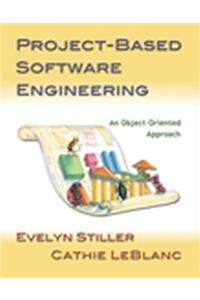 Project-Based Software Engineering: An Object-Oriented Approach