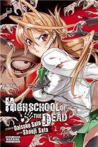 Highschool of the Dead, Vol. 1