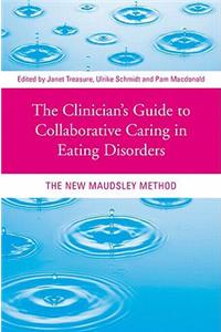 The Clinician's Guide to Collaborative Caring in Eating Disorders