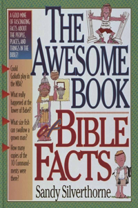 The Awesome Book of Bible Facts