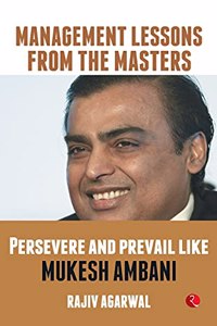 Persevere and Prevail Like Mukesh Ambani