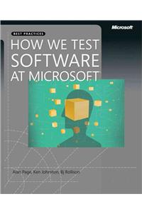 How We Test Software at Microsoft