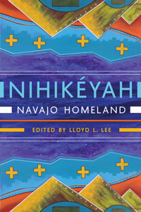 Nihikéyah: Navajo Homeland