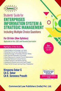 Students Guide for Enterprise Information Systems & Strategic Management Including MCQs For CA Inter New Syllabus (Applicable for Nov 2021 and onwards examination)