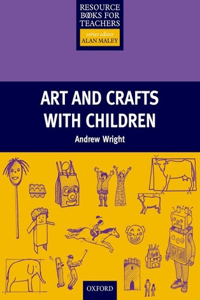 Art and Crafts with Children