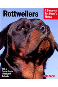 Rottweilers: Everything about Purchase, Care, Nutrition, and Behavior