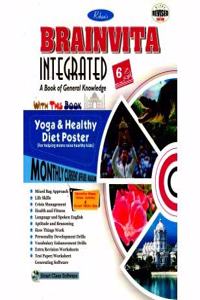 Rohan Brainvita Integrated (GK with Yoga & Health Diet Poster) for Class 6 [Paperback] VARIOUS