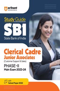 Arihant Study Guide SBI Clerical Cadre Junior Associates (Customer Support & Sales) Phase 2 Main Exam For 2024