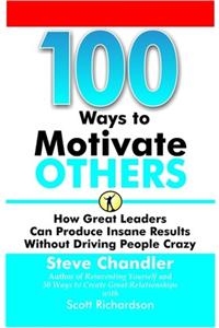 100 Ways To Motivate Others