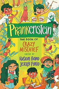 Prankenstein The Book Of Crazy Mischief