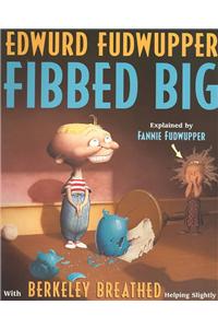 Edwurd Fudwupper Fibbed Big: Explained by Fannie Fudwupper