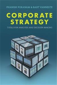 Corporate Strategy Tools for Analysis and Decision-Making