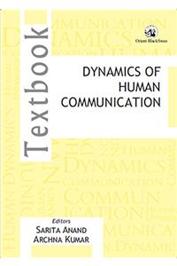 Dynamics of Human Communication