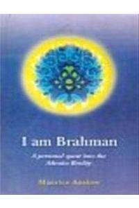 I am Brahman