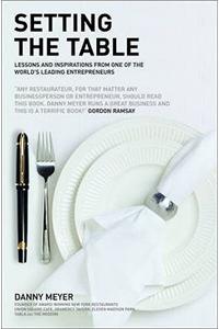 Setting the Table: The Transforming Power of Hospitality in Business