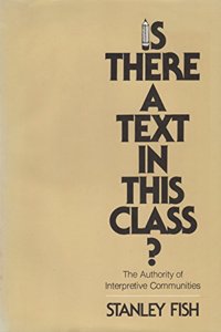 Is There a Text in This Class?: The Authority of Interpretive Communities