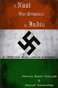 Nazi War Criminal in India