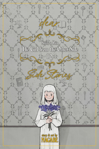 Girl from the Other Side: Siúil, a Rún Vol. 12 - [Dear.] Side Stories