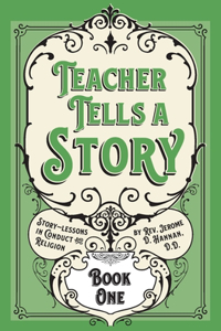 Teacher Tells a Story